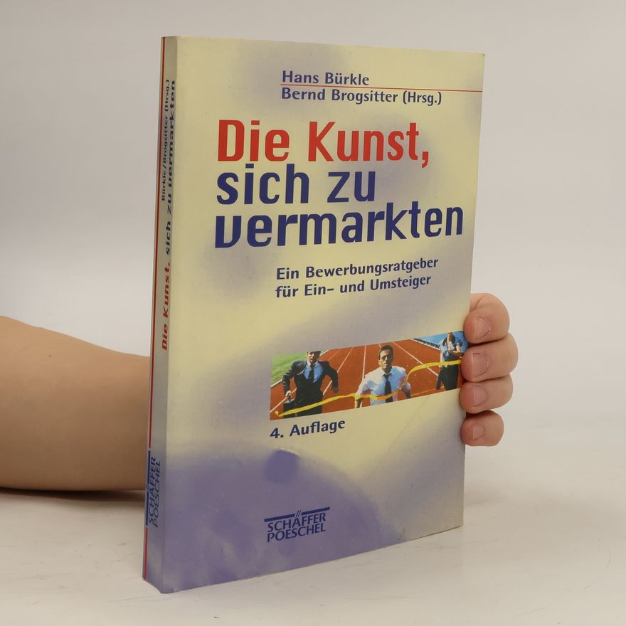 Hans Bürkle Die Kunst, sich zu vermarkten!