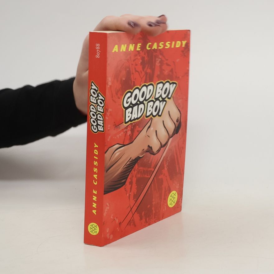 Anne Cassidy Good boy, bad boy