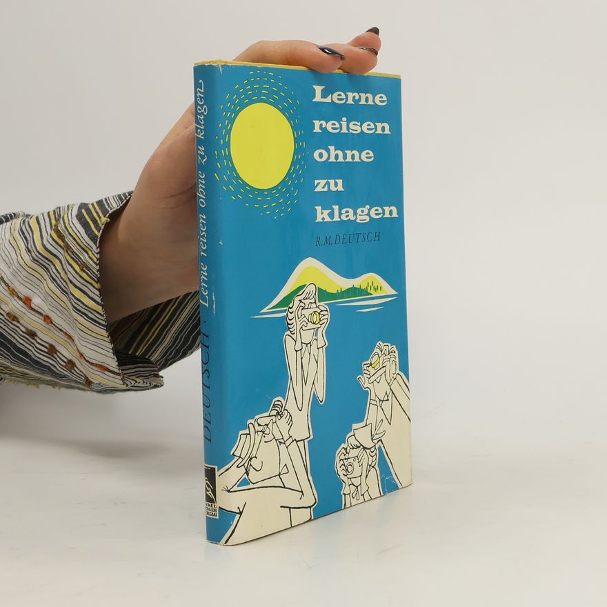 R. M. Deutsch Lerne Reisen Ohne zu Klagen