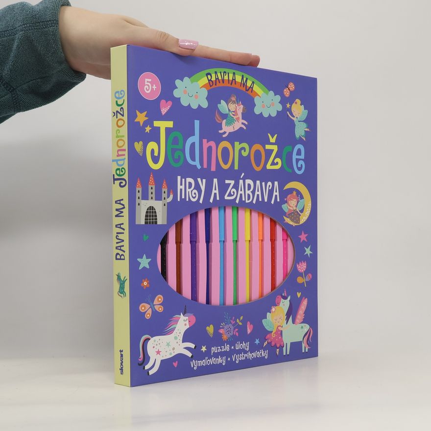 Autorenkollektiv Jednorožce. Hry a zábava
