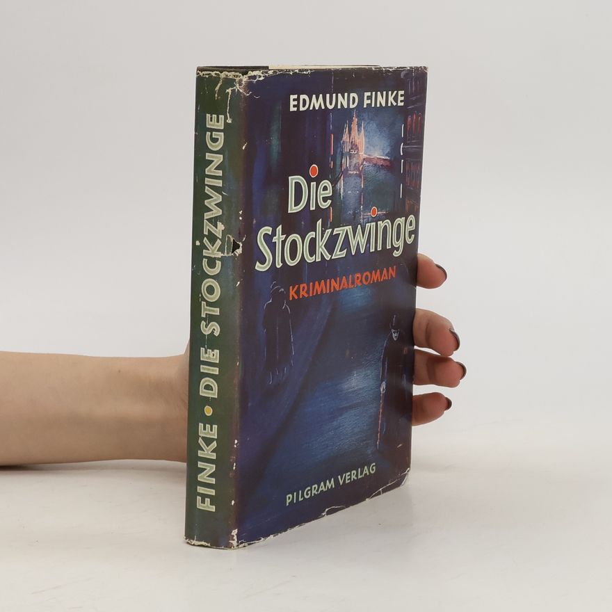 Edmund Finke Die Stockzwinge