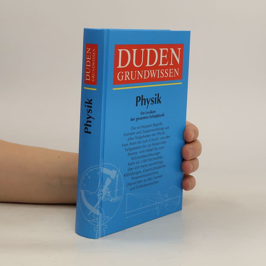 Autorenkollektiv Duden Grundwissen. Physik