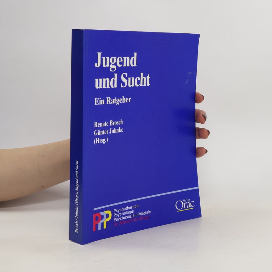 Renate Brosch Jugend und Sucht