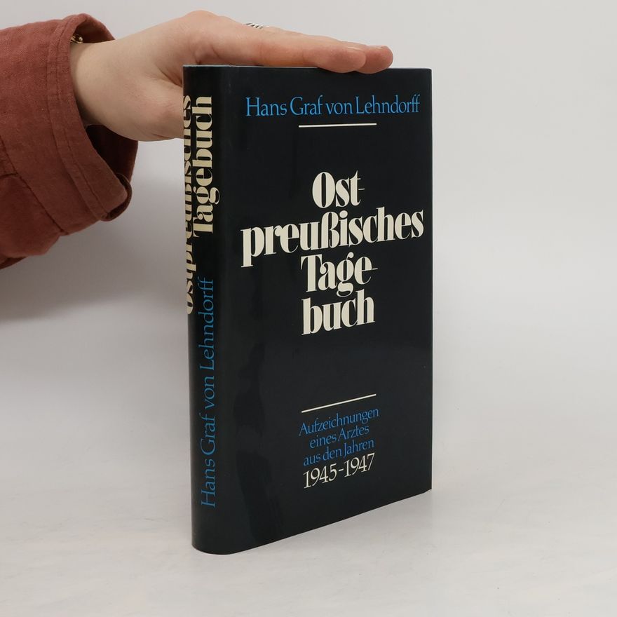 Hans von Lehndorff Ostpreußisches Tagebuch