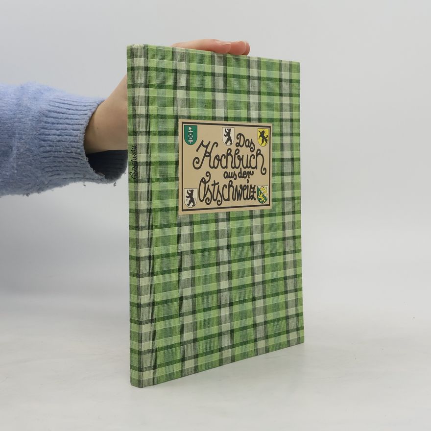 Inge Weibel Gemsch Das Kochbuch aus der Ostschweiz
