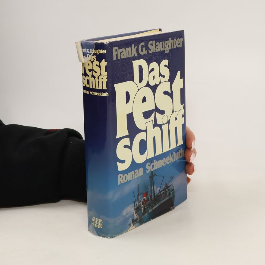 Frank Gill Slaughter Das Pestschiff