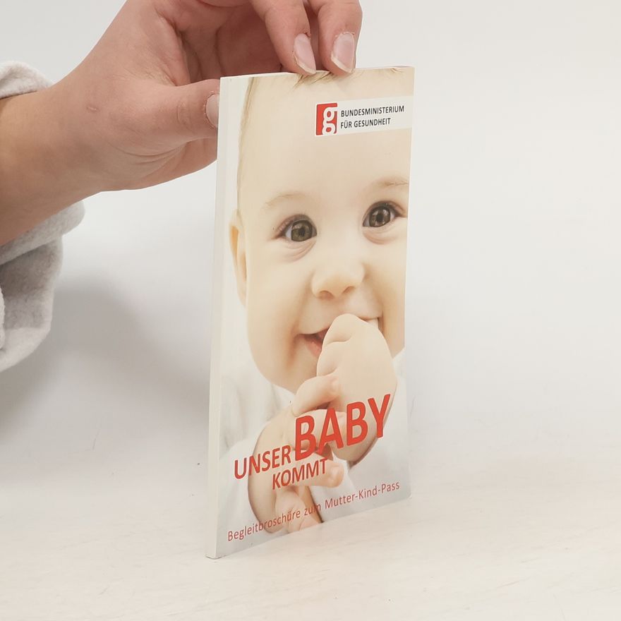 Kolektiv autorů Unser Baby kommt