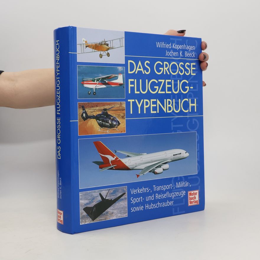 Wilfried Kopenhagen Das grosse Flugzeugtypenbuch