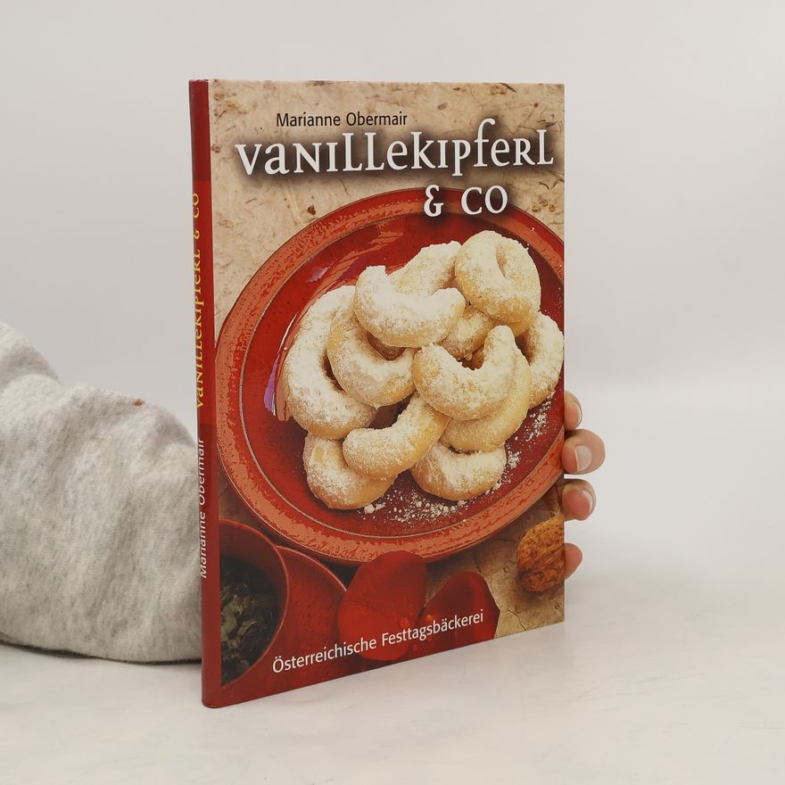 Marianne Obermair Vanillekipferl & Co