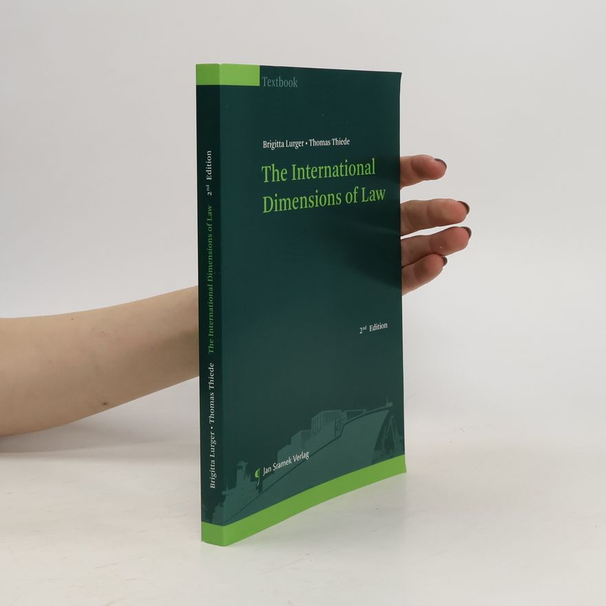 Thomas Thiede The International Dimensions of Law