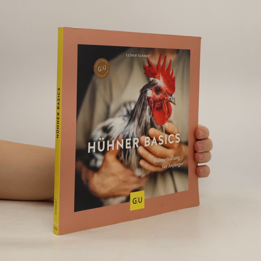 Esther Schmidt Hühner Basics