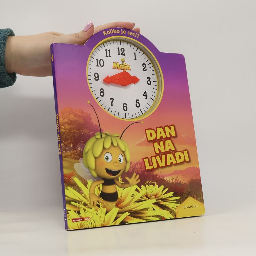 Kolektiv autorů Dan na livadi. Koliko je sati?