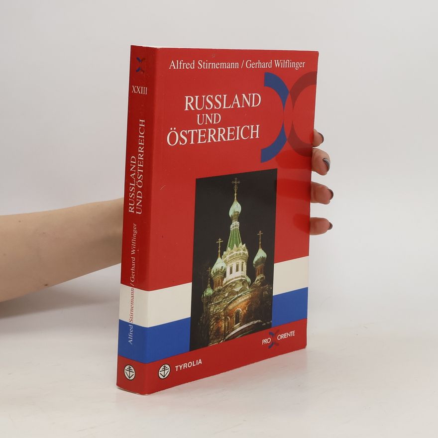 Alfred Stirnemann Rußland und Österreich