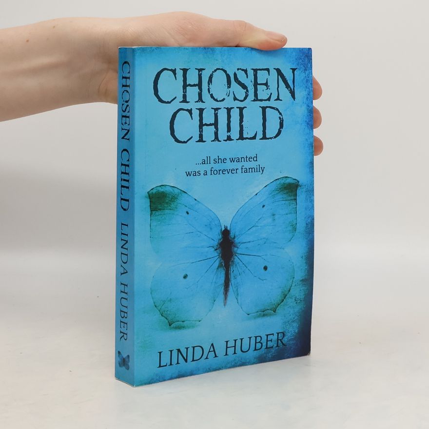 Linda Huber Chosen Child