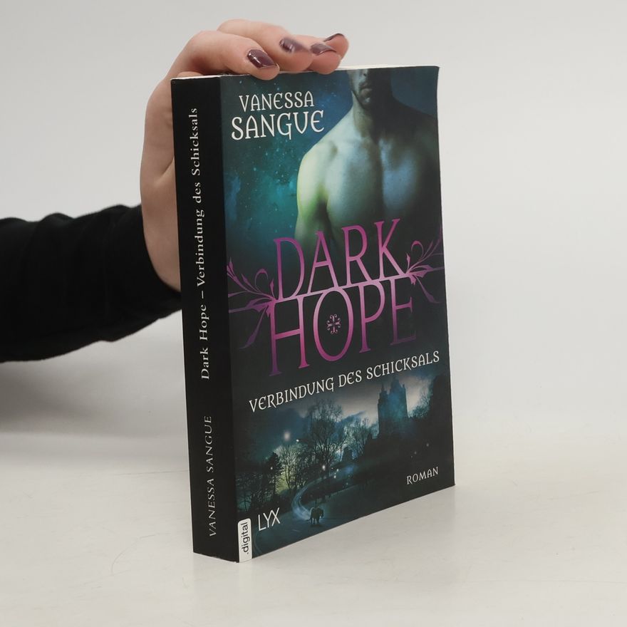 Vanessa Sangue Dark Hope - Verbindung des Schicksals