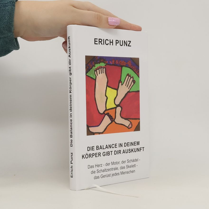 Erich Punz Die Balance in deinem Körper gibt dir Auskunft