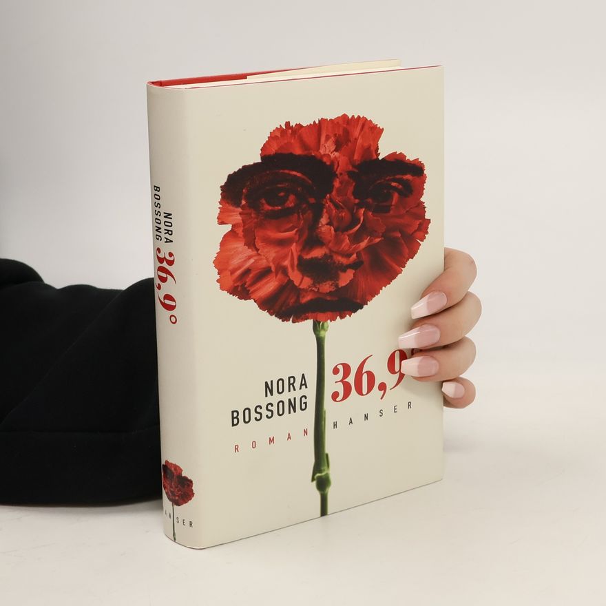 Nora Bossong 36,9°