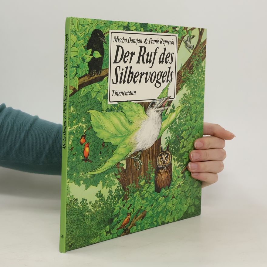 Mischa Damjan Der Ruf des Silbervogels