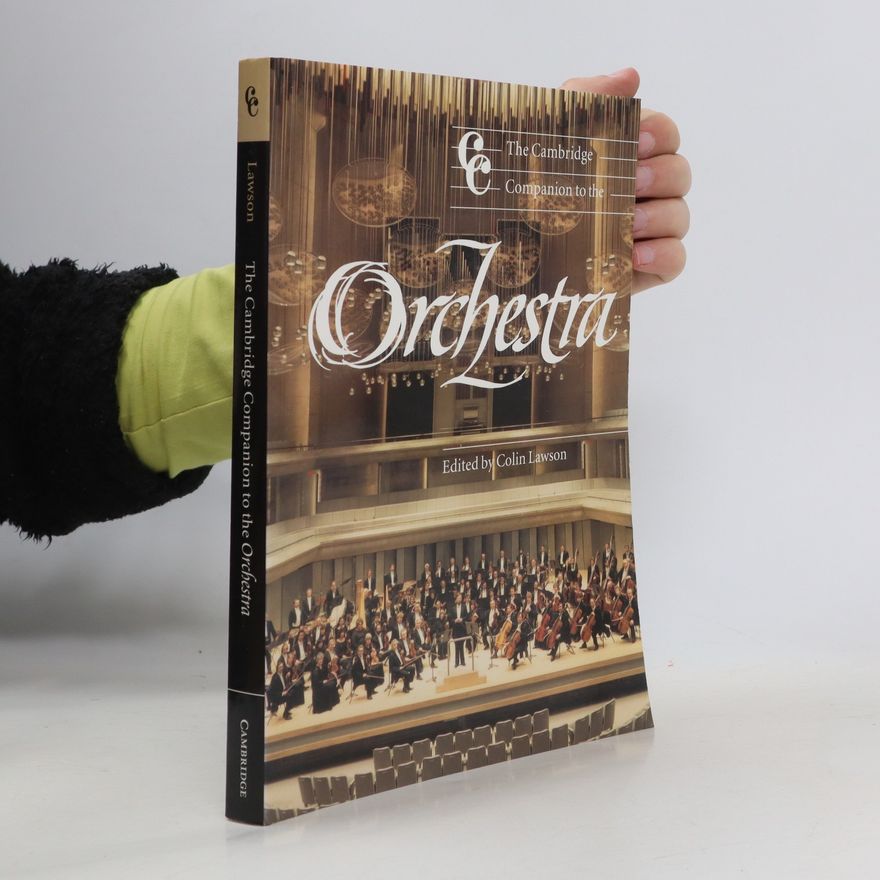 Autorenkollektiv The Cambridge Companion to the Orchestra
