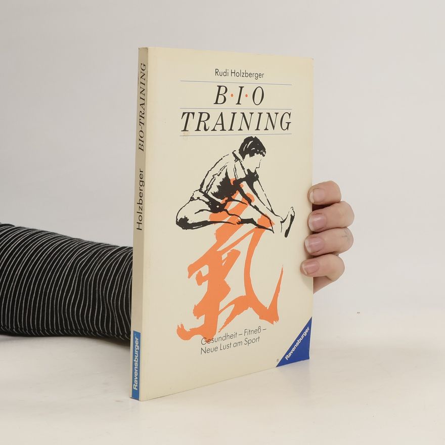 Rudi Holzberger Bio-Training