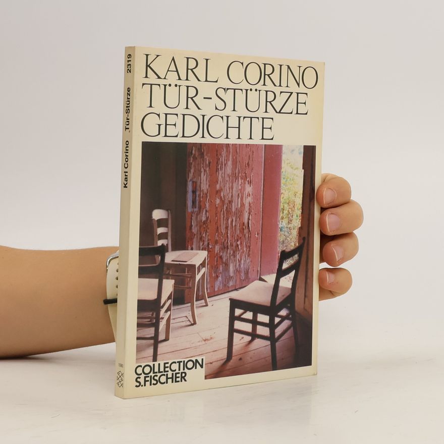 Karl Corino Tür-Stürze. Gedichte