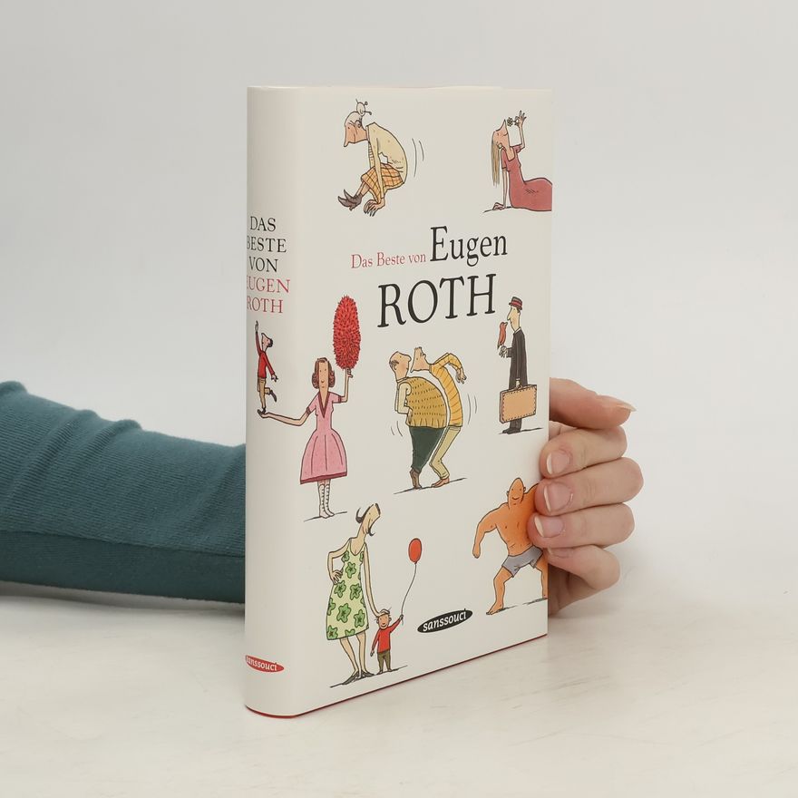 Eugen Roth Das Beste von Eugen Roth