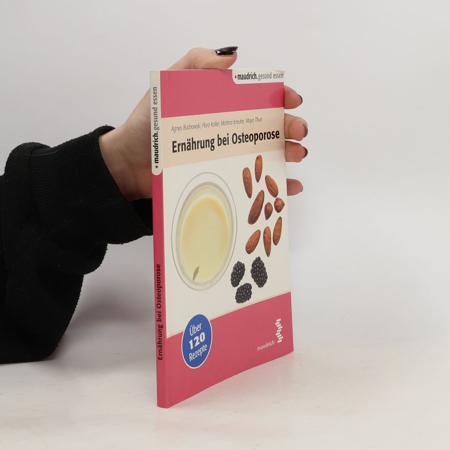 Agnes Budnowski Ernährung bei Osteoporose