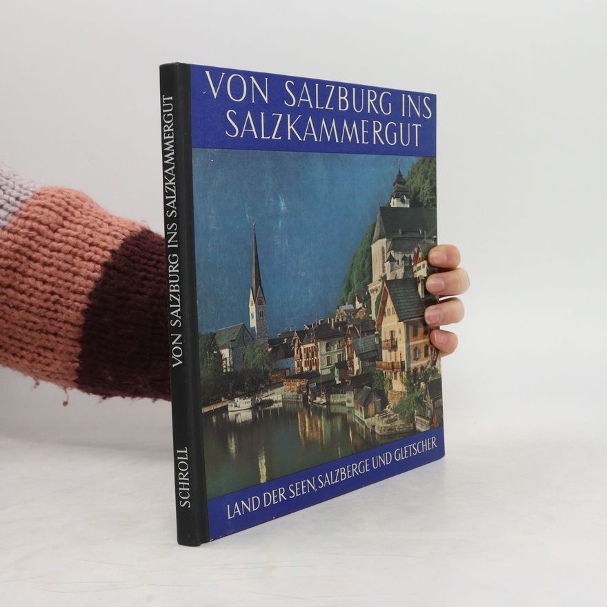 Autorenkollektiv Von Salzburg ins Salzkammergut