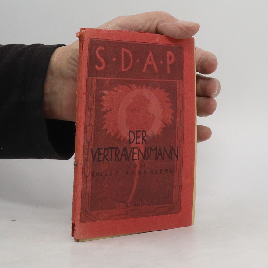 Robert Danneberg Der Vertrauensmann