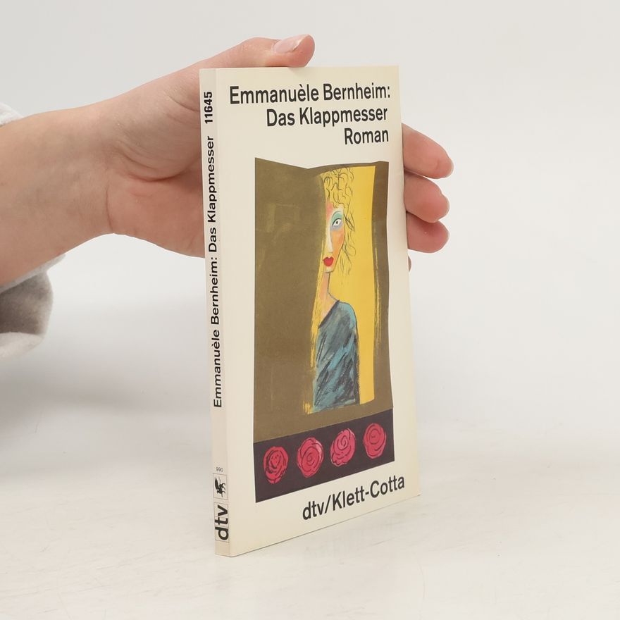 Emmanuèle Bernheim Das Klappmesser. Roman