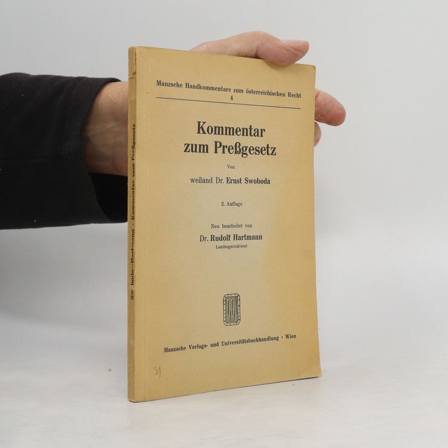 Ernst Swoboda Kommentar zum Pressgesetz
