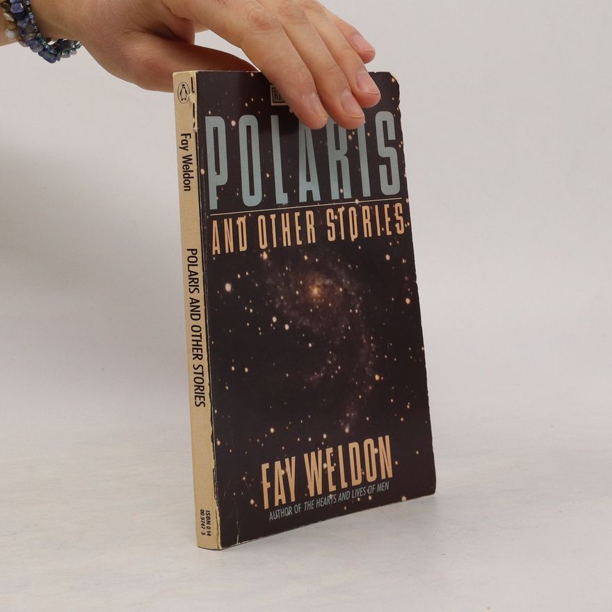 Fay Weldon Polaris and Other Stories