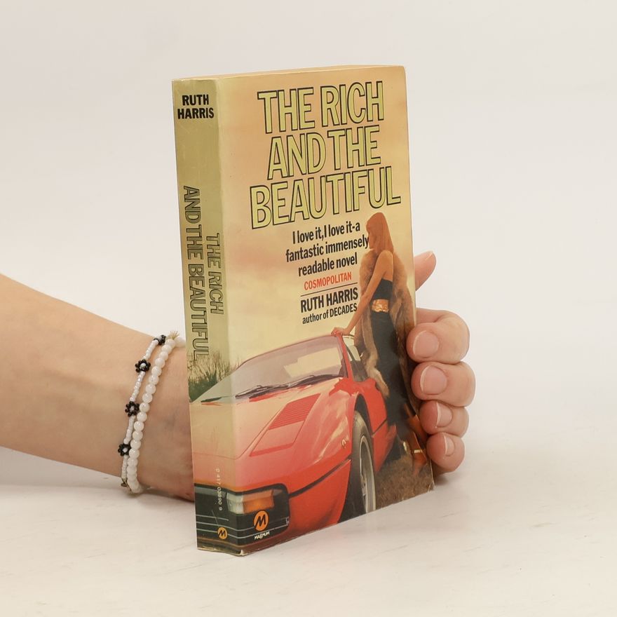 Ruth Harris The Rich and the Beautiful