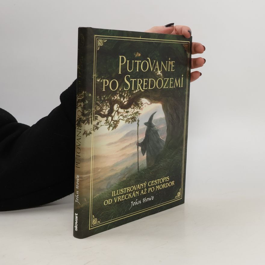John Howe Putovanie po Stredozemi