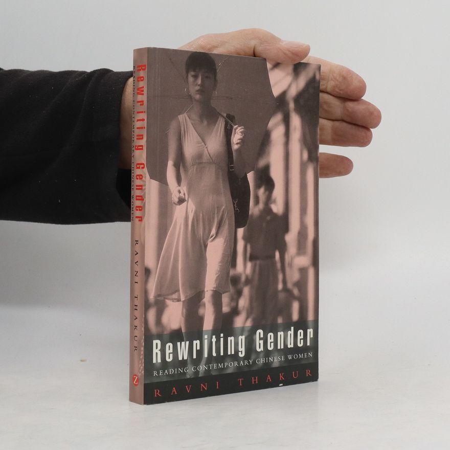Ravni Thakur Rewriting Gender