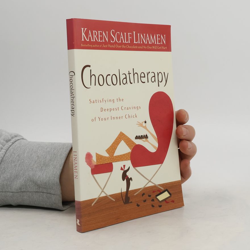 Karen Scalf Linamen Chocolatherapy