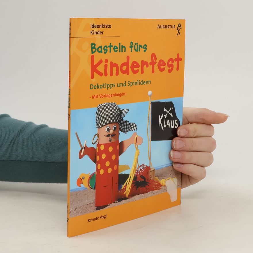 Renate Vogl Basteln fürs Kinderfest