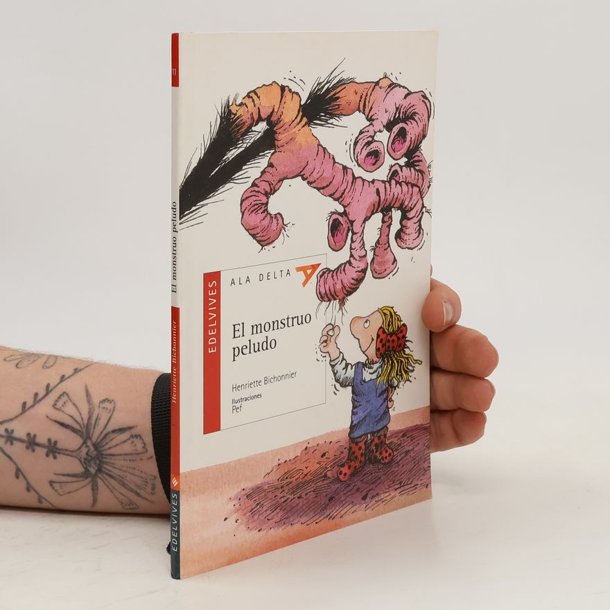 Henriette Bichonnier El monstruo peludo