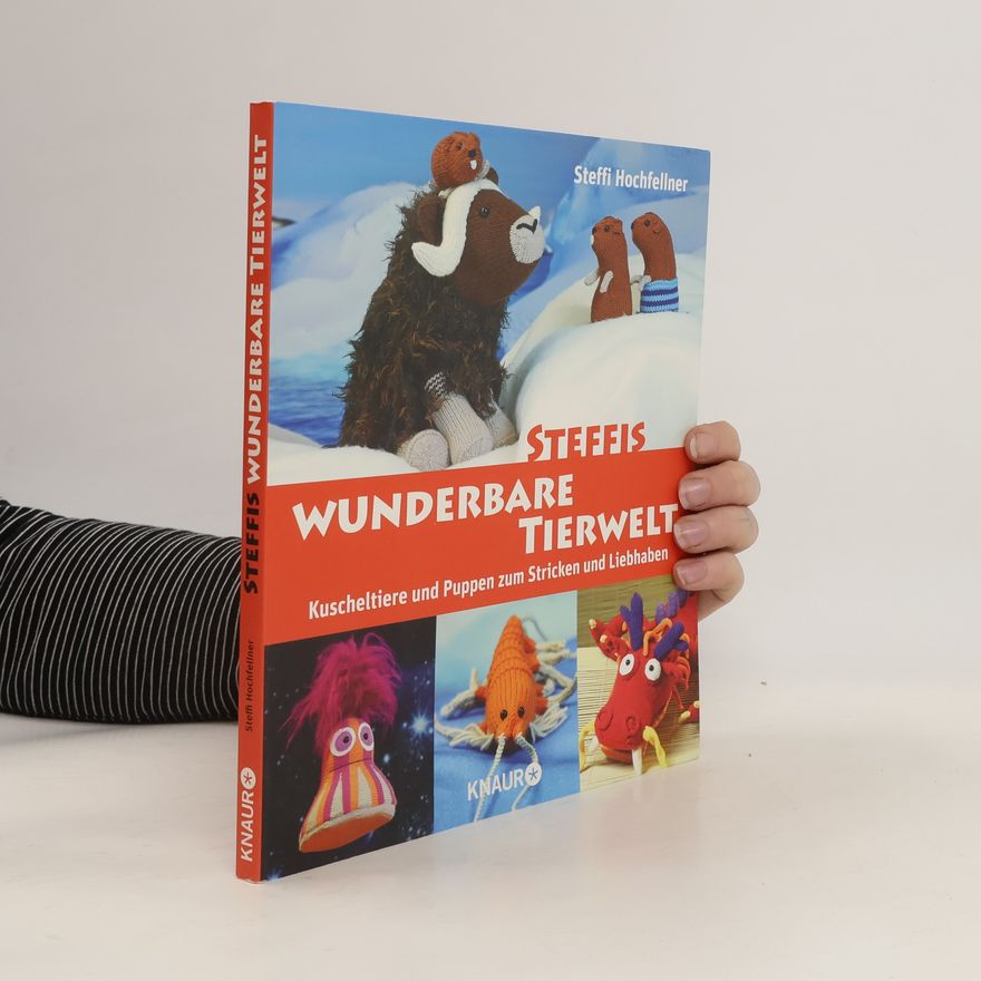 Steffi Hochfellner Steffis wunderbare Tierwelt