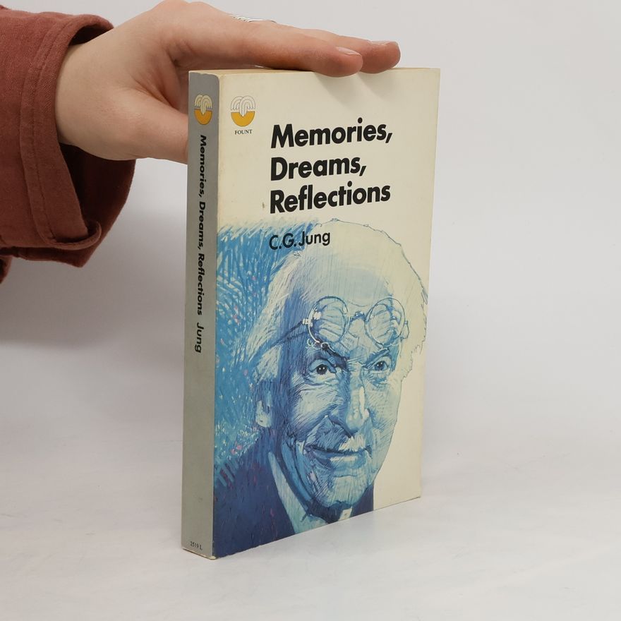 Carl Jung Memories, Dreams, Reflections