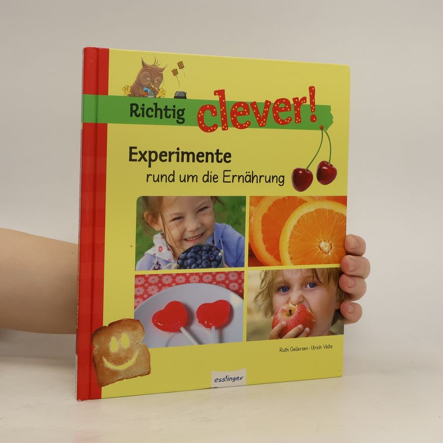 Ruth Gellersen Experimente rund um die Ernährung