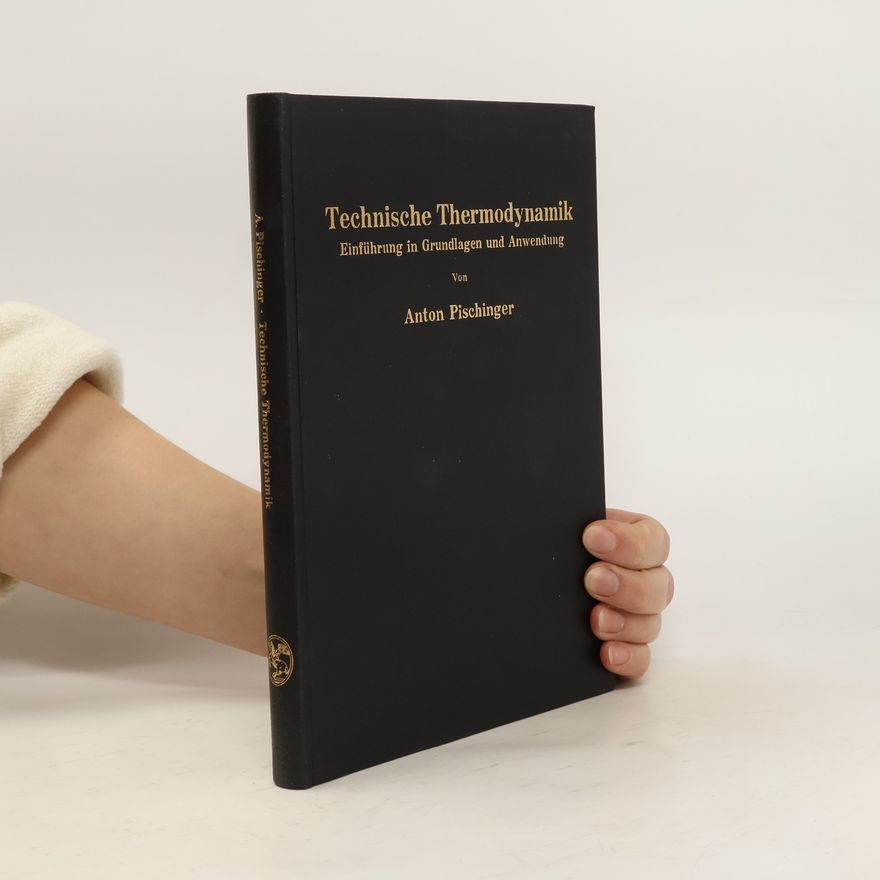 Anton Pischinger Technische Thermodynamik