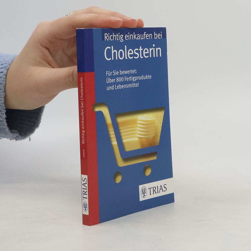 Karin Hofele Richtig einkaufen - Cholesterin