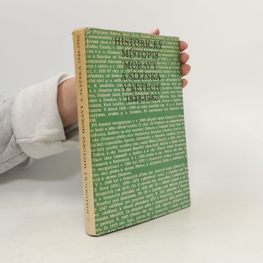 Autorenkollektiv Historický místopis Moravy a Slezska v letech 1848-1960. Svazek VI