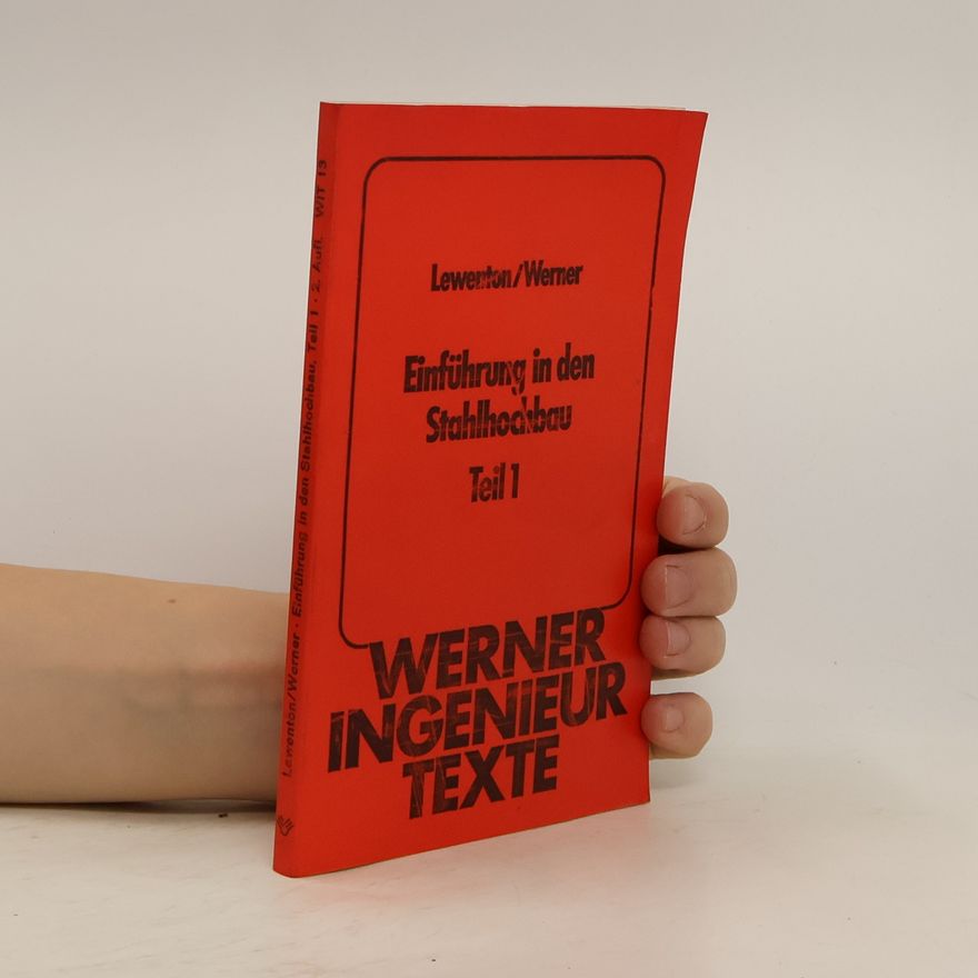 Ernst Werner Einführung in den Stahlhochbau