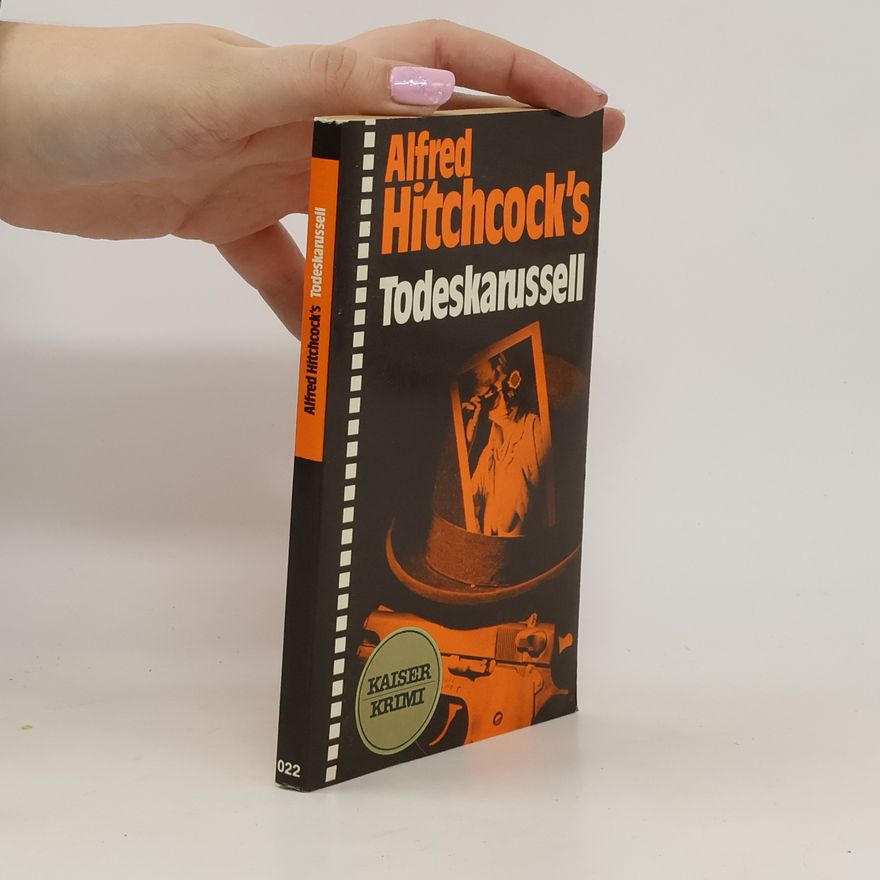 Alfred Hitchcock Todeskarussell