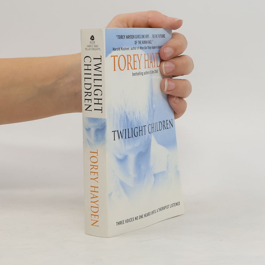 Torey L. Hayden Twilight Children