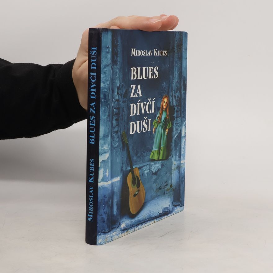 Miroslav Kubes Blues za dívčí duši : poezie