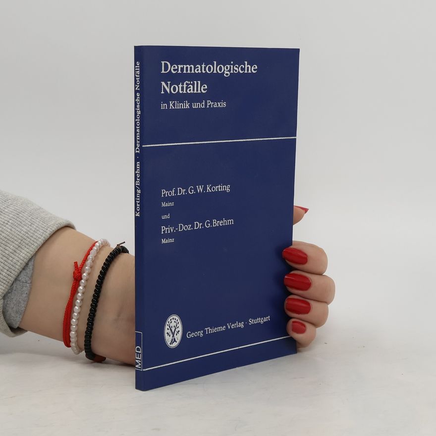 Autorenkollektiv Dermatologische Notfälle in Klinik und Praxis