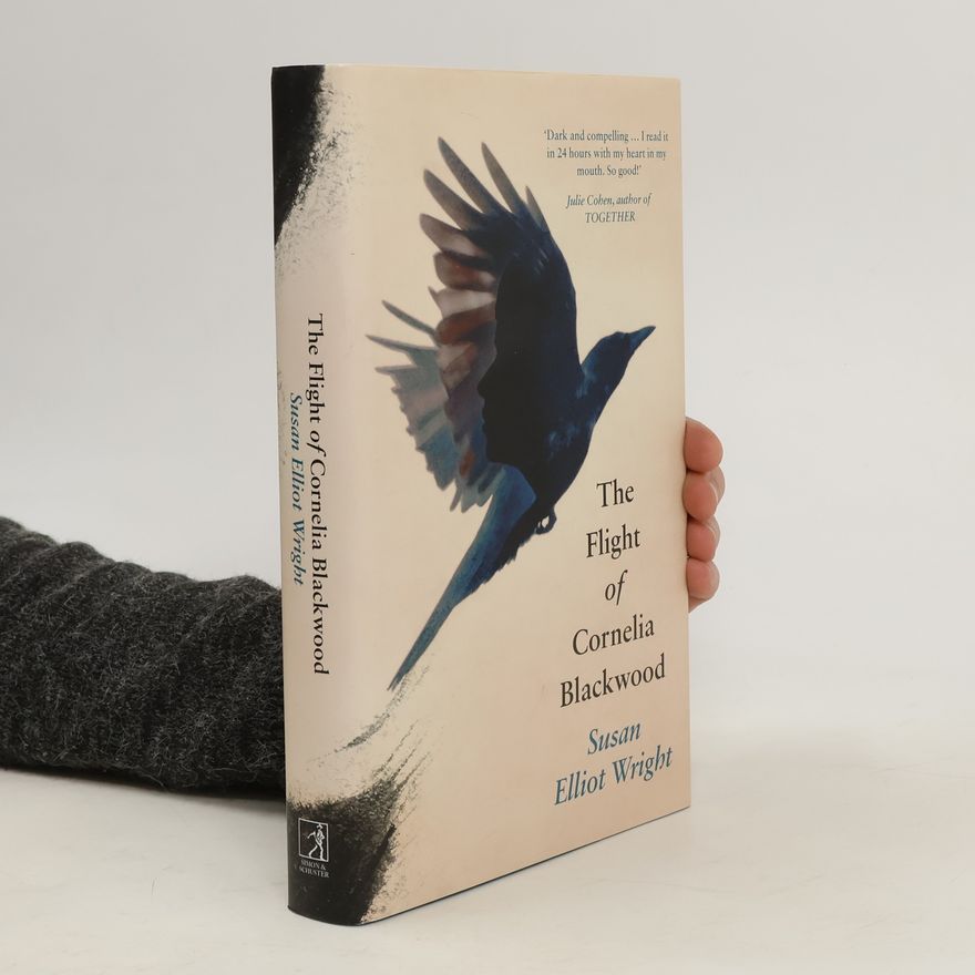 Susan Jane Wright The Flight of Cornelia Blackwood